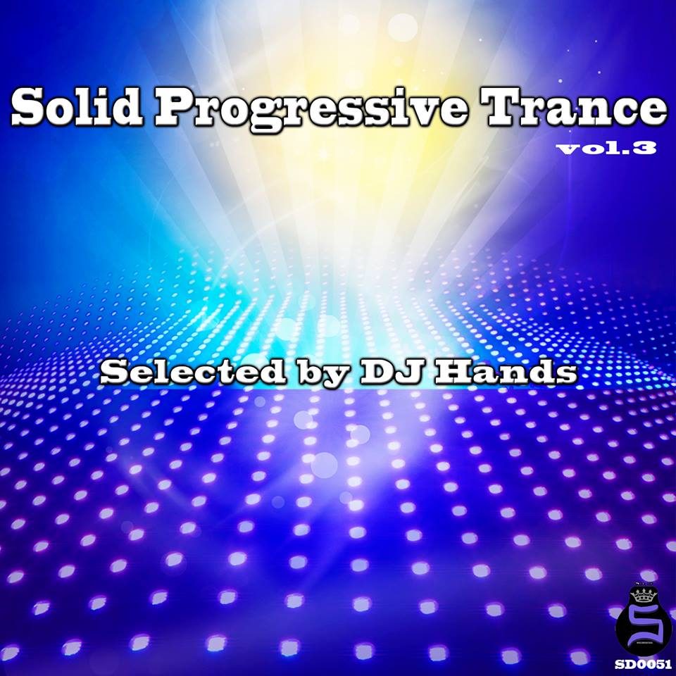 Compilation: Solid Progressive Trance Vol. 3 (Compiled By Dj Hands) (Solid Recordings 2015)